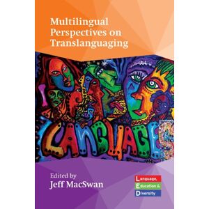 Multilingual Matters Multilingual Perspectives On Translanguaging Multilingual Matters Multilingual Perspectives On Translanguaging