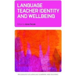 Multilingual Matters Language Teacher Identity And Wellbeing Multilingual Matters Language Teacher Identity And Wellbeing
