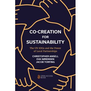 Emerald Publishing Limited Co-Creation For Sustainability : The Un Sdgs And The Power Of Local Partnerships Emerald Publishing Limited Co-Creation For Sustainability : The Un Sdgs And The Power Of Local Partnerships