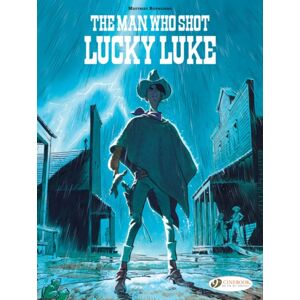Cinebook Ltd Lucky Luke By... Bonhomme: The Man Who Shot Lucky Luke Cinebook Ltd Lucky Luke By... Bonhomme: The Man Who Shot Lucky Luke