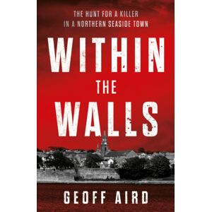 Troubador Publishing Within The Walls Troubador Publishing Within The Walls