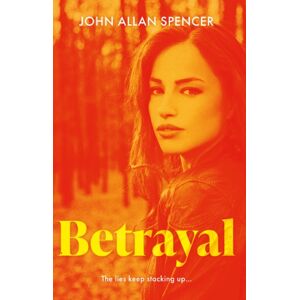 Troubador Publishing Betrayal Troubador Publishing Betrayal
