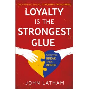 Troubador Publishing Loyalty Is The Strongest Glue Troubador Publishing Loyalty Is The Strongest Glue