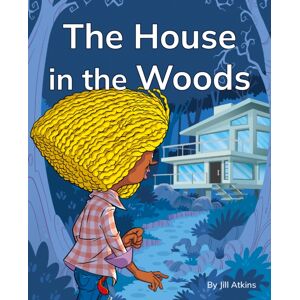 Ransom Publishing The House In The Woods : Phonics Phase 5 Ransom Publishing The House In The Woods : Phonics Phase 5