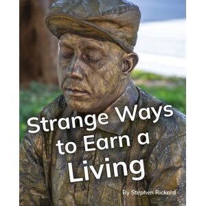 Ransom Publishing Strange Ways To Earn A Living : Phonics Phase 5 Ransom Publishing Strange Ways To Earn A Living : Phonics Phase 5