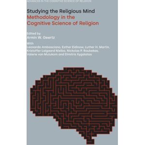 Equinox Publishing Ltd Studying The Religious Mind : Methodology In The Cognitive Science Of Religion Equinox Publishing Ltd Studying The Religious Mind : Methodology In The Cognitive Science Of Religion