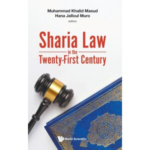 World Scientific Europe Ltd Sharia Law In The Twenty-First Century World Scientific Europe Ltd Sharia Law In The Twenty-First Century