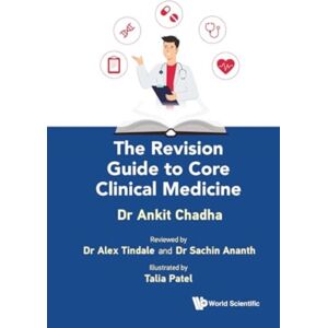 World Scientific Europe Ltd The Revision Guide To Core Clinical Medicine World Scientific Europe Ltd The Revision Guide To Core Clinical Medicine