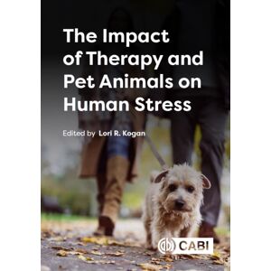 CABI Publishing The Impact Of Therapy And Pet Animals On Human Stress CABI Publishing The Impact Of Therapy And Pet Animals On Human Stress