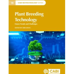 CABI Publishing Plant Breeding Technology : Future Trends And Challenges CABI Publishing Plant Breeding Technology : Future Trends And Challenges