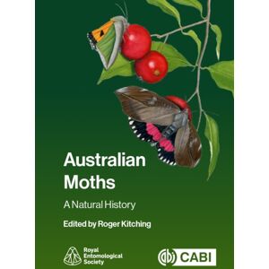 CABI Publishing Australian Moths : A Natural History CABI Publishing Australian Moths : A Natural History