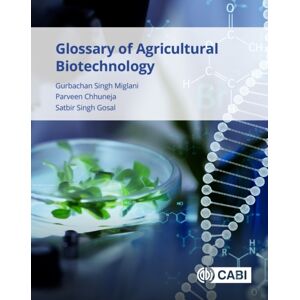 CABI Publishing Glossary Of Agricultural Biotechnology CABI Publishing Glossary Of Agricultural Biotechnology