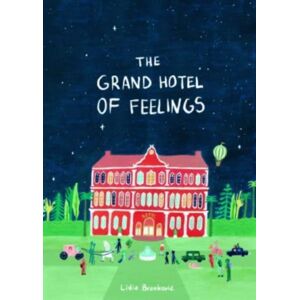Cicada Books The Grand Hotel Of Feelings Cicada Books The Grand Hotel Of Feelings