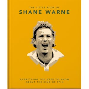 Headline Publishing Group The Little Book Of Shane Warne : Everything You Need To Know About The King Of Spin Headline Publishing Group The Little Book Of Shane Warne : Everything You Need To Know About The King Of Spin