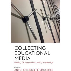 Berghahn Books Collecting Educational Media : Making, Storing And Accessing Knowledge Berghahn Books Collecting Educational Media : Making, Storing And Accessing Knowledge