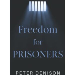 Olympia Publishers Freedom For Prisoners Olympia Publishers Freedom For Prisoners