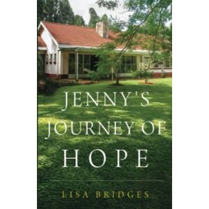Olympia Publishers Jenny'S Journey Of Hope Olympia Publishers Jenny'S Journey Of Hope