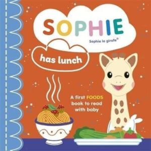 Templar Books Sophie La Girafe: Sophie Has Lunch Templar Books Sophie La Girafe: Sophie Has Lunch