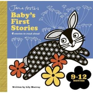 Templar Books Jane Foster'S Baby'S First Stories: 9–12 Months : Look And Listen With Baby Templar Books Jane Foster'S Baby'S First Stories: 9–12 Months : Look And Listen With Baby