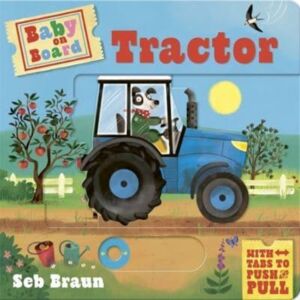 Templar Books Baby On Board: Tractor : A Push, Pull, Slide Tab Book Templar Books Baby On Board: Tractor : A Push, Pull, Slide Tab Book