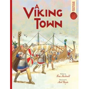 Bonnier Books Ltd Spectacular Visual Guides: Viking Town Bonnier Books Ltd Spectacular Visual Guides: Viking Town