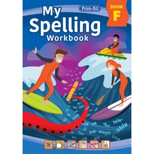 Prim-Ed Publishing My Spelling Workbook Book F Prim-Ed Publishing My Spelling Workbook Book F