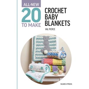 Search Press Ltd All- Twenty To Make: Crochet Baby Blankets Search Press Ltd All- Twenty To Make: Crochet Baby Blankets