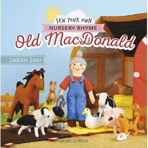 Search Press Ltd Sew Your Own Nursery Rhyme: Old Macdonald Search Press Ltd Sew Your Own Nursery Rhyme: Old Macdonald