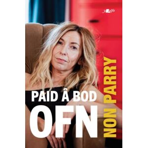 Y Lolfa Paid A Bod Ofn Y Lolfa Paid A Bod Ofn