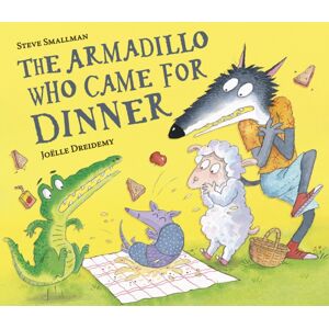 Little Tiger Press Group The Armadillo Who Came For Dinner Little Tiger Press Group The Armadillo Who Came For Dinner