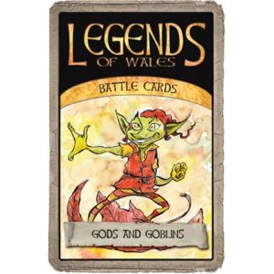 Atebol Cyfyngedig Legends Of Wales Battle Cards: Gods And Goblins Atebol Cyfyngedig Legends Of Wales Battle Cards: Gods And Goblins