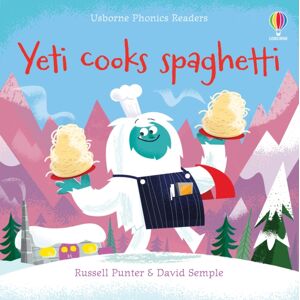 Usborne Publishing Ltd Yeti Cooks Spaghetti Usborne Publishing Ltd Yeti Cooks Spaghetti