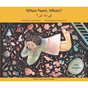 Mantra Lingua When Nani, When? Farsi And English Mantra Lingua When Nani, When? Farsi And English