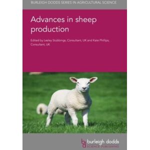 Burleigh Dodds Science Publishing Limited Advances In Sheep Production Burleigh Dodds Science Publishing Limited Advances In Sheep Production