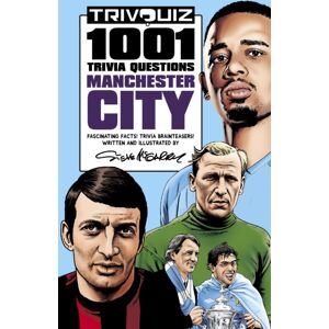 Pitch Publishing Ltd Trivquiz Manchester City : 1001 Questions Pitch Publishing Ltd Trivquiz Manchester City : 1001 Questions