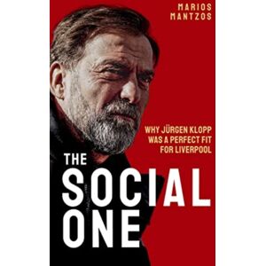 Pitch Publishing Ltd The Social One : Why Jurgen Klopp Was A Perfect Fit For Liverpool Pitch Publishing Ltd The Social One : Why Jurgen Klopp Was A Perfect Fit For Liverpool
