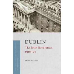 Four Courts Press Ltd Dublin : The Irish Revolution, 1912-23 Four Courts Press Ltd Dublin : The Irish Revolution, 1912-23