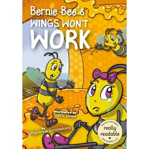BookLife Publishing Bernie Bee'S Wings Won'T Work BookLife Publishing Bernie Bee'S Wings Won'T Work