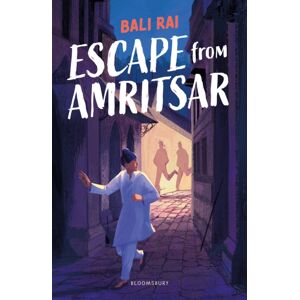 Bloomsbury Publishing PLC Escape From Amritsar Bloomsbury Publishing PLC Escape From Amritsar
