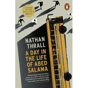 Penguin Books Ltd A Day In The Life Of Abed Salama : A Palestine Story Penguin Books Ltd A Day In The Life Of Abed Salama : A Palestine Story