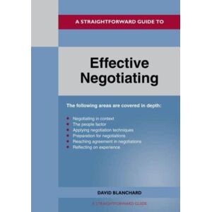 Straightforward Publishing A Straightforward Guide To Effective Negotiating : Revised Edition 2022 Straightforward Publishing A Straightforward Guide To Effective Negotiating : Revised Edition 2022