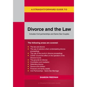 Straightforward Publishing A Straightforward Guide To Divorce And The Law : Revised Edition 2022 Straightforward Publishing A Straightforward Guide To Divorce And The Law : Revised Edition 2022