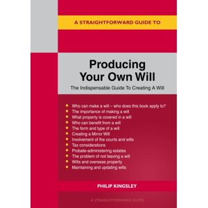 Straightforward Publishing A Straightforward Guide To Producing Your Own Will Straightforward Publishing A Straightforward Guide To Producing Your Own Will
