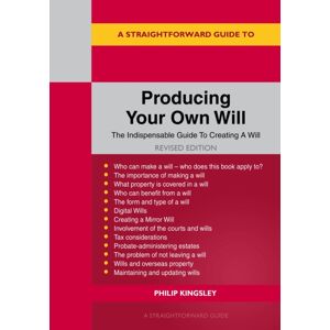 Straightforward Publishing A Straightforward Guide To Producing Your Own Will : Revised Edition - 2026 Straightforward Publishing A Straightforward Guide To Producing Your Own Will : Revised Edition - 2026