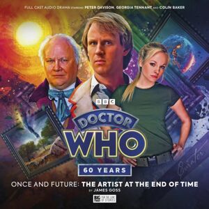 Big Finish Productions Ltd Doctor Who: Once And Future - The Artist At The End Of Time Big Finish Productions Ltd Doctor Who: Once And Future - The Artist At The End Of Time