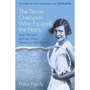 Gemini Books Group Ltd The Tennis Champion Who Escaped The Nazis : Liesl Herbsts Journey, From Vienna To Wimbledon Gemini Books Group Ltd The Tennis Champion Who Escaped The Nazis : Liesl Herbsts Journey, From Vienna To Wimbledon
