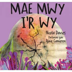 Graffeg Limited Mae Mwy I’r Wy Graffeg Limited Mae Mwy I’r Wy