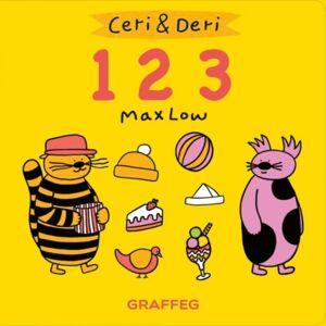 Graffeg Limited Ceri And Deri 123 Graffeg Limited Ceri And Deri 123