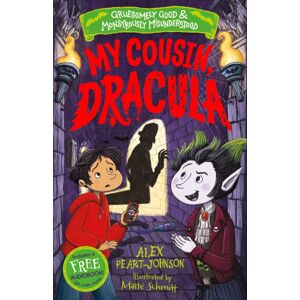 Sweet Cherry Publishing My Cousin, Dracula (Gruesomely Good And Monstrously Misunderstood) Sweet Cherry Publishing My Cousin, Dracula (Gruesomely Good And Monstrously Misunderstood)