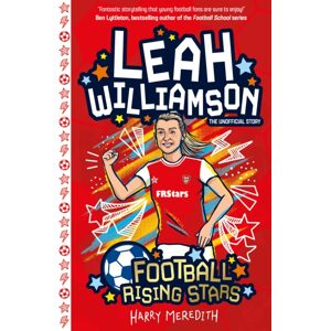 Sweet Cherry Publishing Football Rising Stars: Leah Williamson Sweet Cherry Publishing Football Rising Stars: Leah Williamson